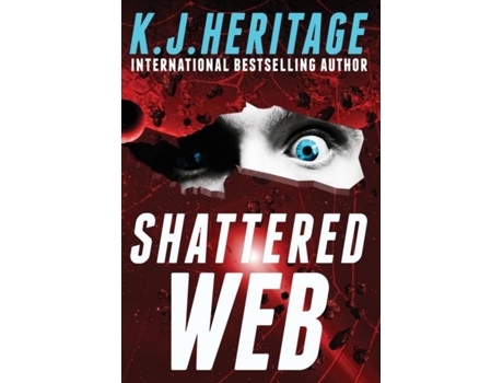 Livro Shattered Web De Kj Heritage (inglês)