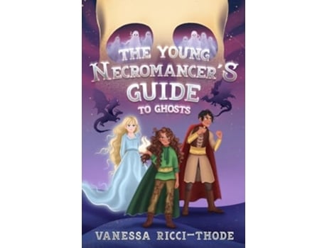 Livro The Young Necromancers Guide to Ghosts de Vanessa Ricci-Thode (Inglês)