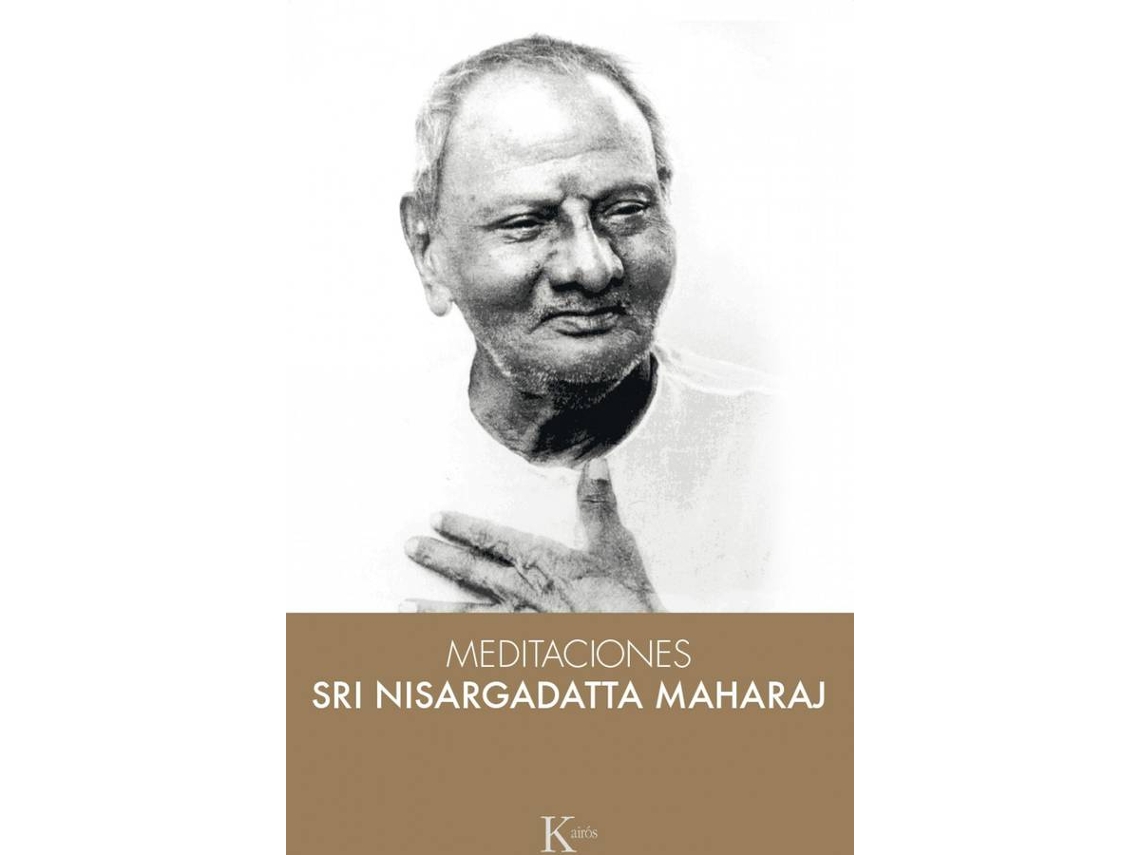 Livro Meditaciones Con Sri Nisargadatta Maharaj de Sri Nisargadatta Maharaj (Espanhol)