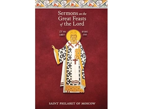 Livro Sermons on the Great Feasts of the Lord de St Philaret of Moscow (Inglês)