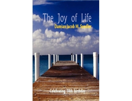Livro The Joy of Life Damian Markiewicz - Sendler (Inglês)