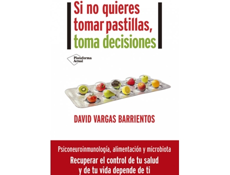 Livro Si No Quieres Tomar Pastillas, Toma Decisiones de David Vargas (Espanhol)