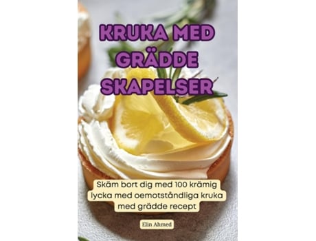 Livro KRUKA MED GRÄDDE SKAPELSER de Elin Ahmed (Inglês)
