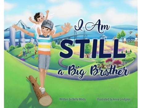 Livro I Am Still A Big Brother De Bella Mody (inglês)