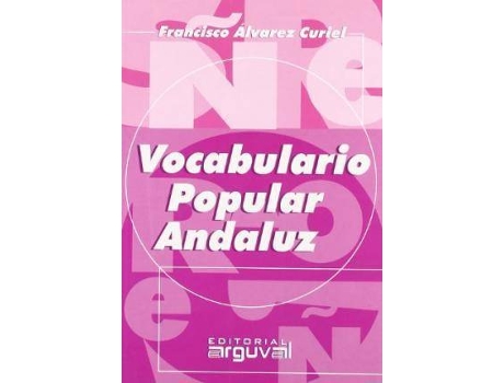 Livro Vocabulario Popular Andaluz de Francisco Alvarez Curiel (Inglês)