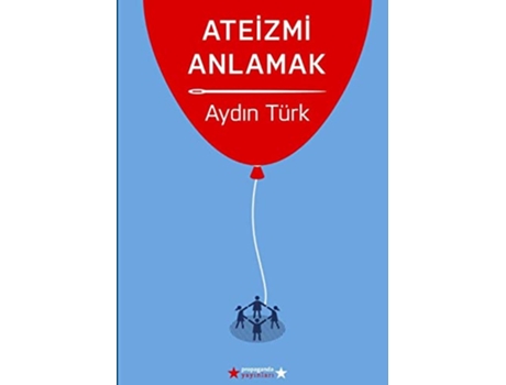 Livro Ateizmi Anlamak Turkish Edition de Aydin Türk (Turco)