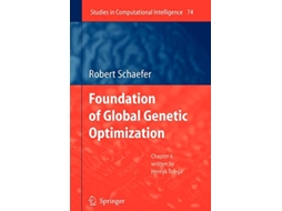 Livro Foundations of Global Genetic Optimization Studies in Computational Intelligence 74 de Robert Schaefer (Inglês)