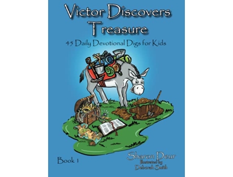 Livro Victor Discovers Treasure 45 Daily Devotional Digs for Kids de Sharon Deur Sharon Deur (Inglês)