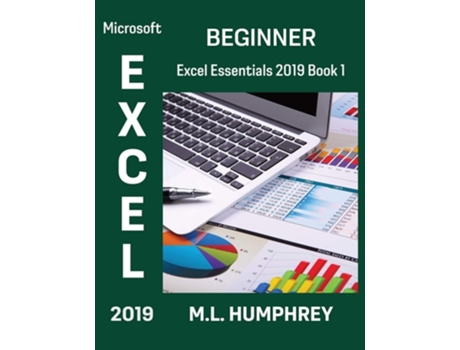 Livro Excel 2019 Beginner De M L Humphrey (inglês - Capa Dura)