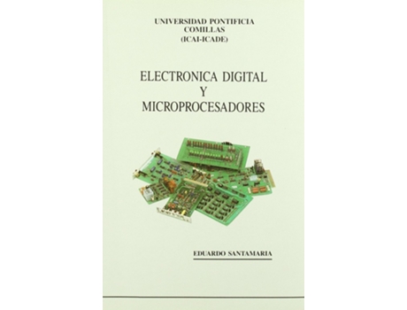 Livro Electronica Digital Y Microprocesadores de E. Santamaria (Español)