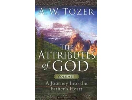 Livro attributes of god volume 1, the de a. w. tozer (inglês)