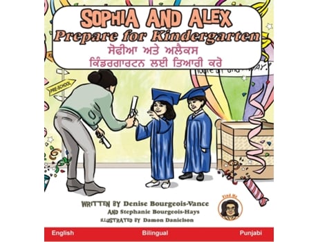 Livro Sophia and Alex Prepare for Kindergarten ????? ??? ????? ?????????? ?? ????? ??? de Denise Bourgeois-Vance (Inglês)