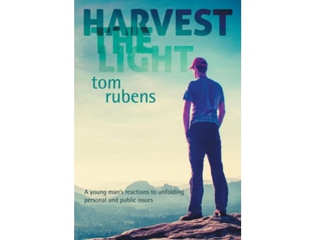 Livro Harvest The Light A Young Mans Enlightenment And Reactions De Tom Rubens (inglês)