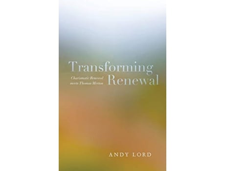 Livro Transforming Renewal de Andy Lord (Inglês)