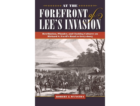 Livro At the Forefront of Lees Invasion de Robert J Wynstra (Inglês - Capa Dura)