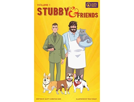 Livro Stubby Friends Volume 1 de Scott Christian Sava (Inglês)