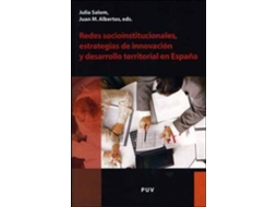 Livro Redes socioinstitucionales, estrategias de innovación y desarrollo territorial en España de General Rapporteur Julia Salom Carrasco e General Rapporteur J A Albertos Puebla (Espanhol)
