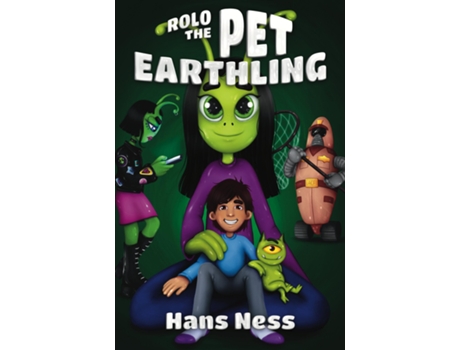 Livro Rolo the Pet Earthling de Hans Ness (Inglês)