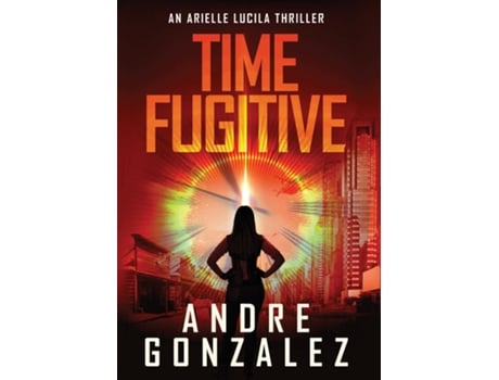 Livro Time Fugitive de Andre Gonzalez (Inglês)