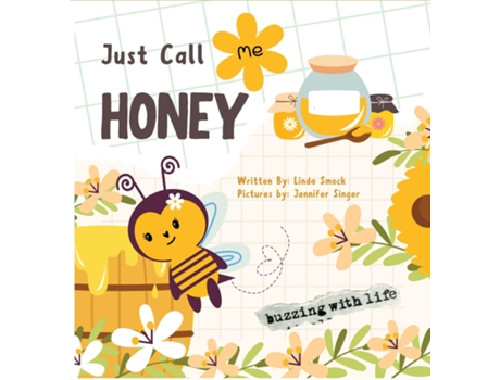 Livro Just Call Me Honey de Linda G Smock (Inglês)