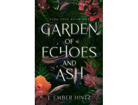 Livro Garden of Echoes and Ash de J Ember Hintz (Inglês)