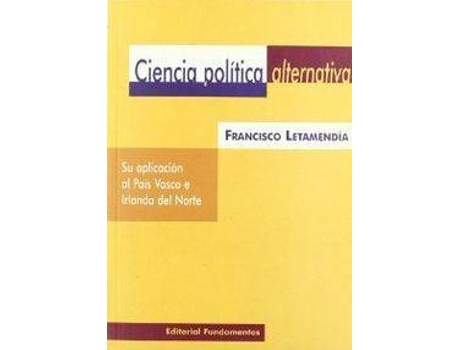 Livro Ciencia Politica Alternativa de Francisco Letamendia