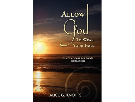 Livro Allow God to Wear Your Face de Alice G Knotts (Inglês)