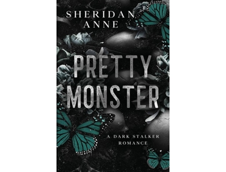Livro Pretty Monster de Sheridan Anne (Inglês)