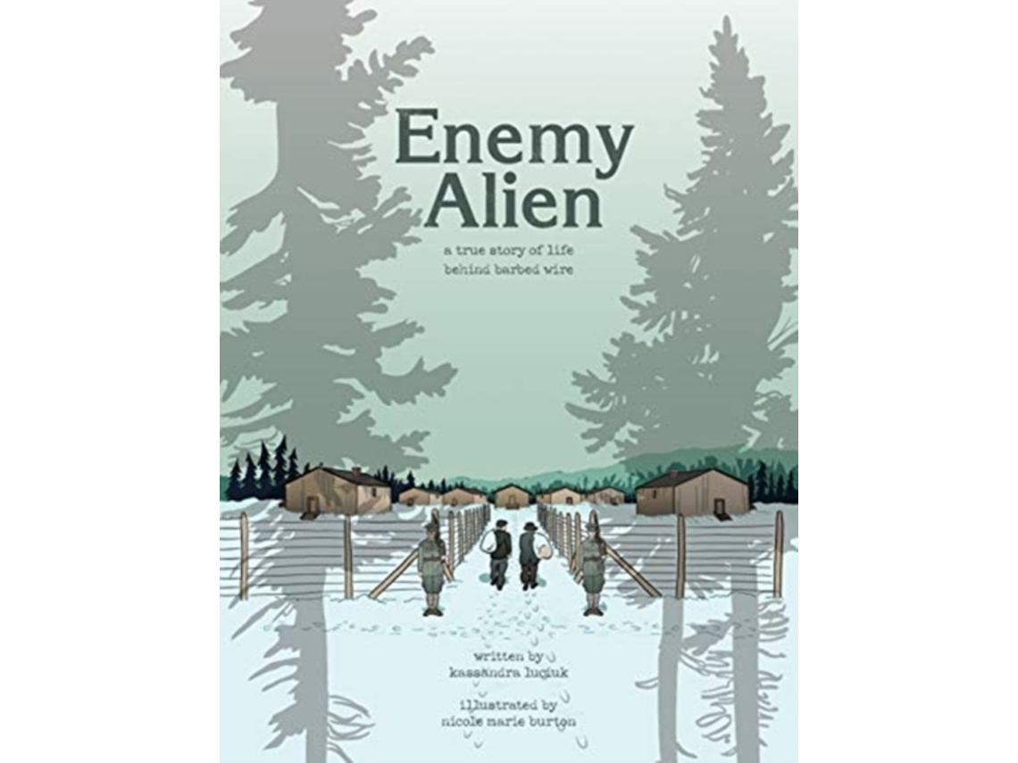 Livro Enemy Alien de Kassandra Luciuk (Inglês)