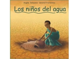 Livro Los Niños Del Agua de Angèle Delaunois (Espanhol)