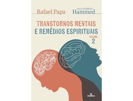 Livro Transtornos Mentais E Remédios Espirituais - Vol. 2 de Rafael Papa (Português)