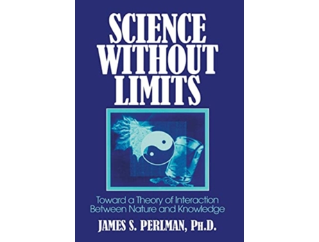 Livro Science Without Limits de James S Perlman (Inglês)