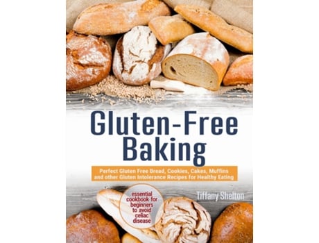 Livro Gluten-Free Baking de Tiffany Shelton (Inglês)