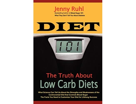 Livro Diet 101 The Truth About Low Carb Diets de Jenny Ruhl (Inglês)