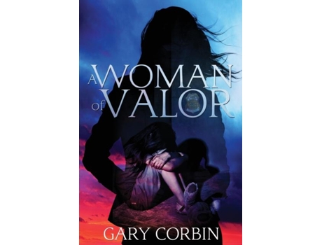 Livro A Woman Of Valor De Gary Corbin (inglês)