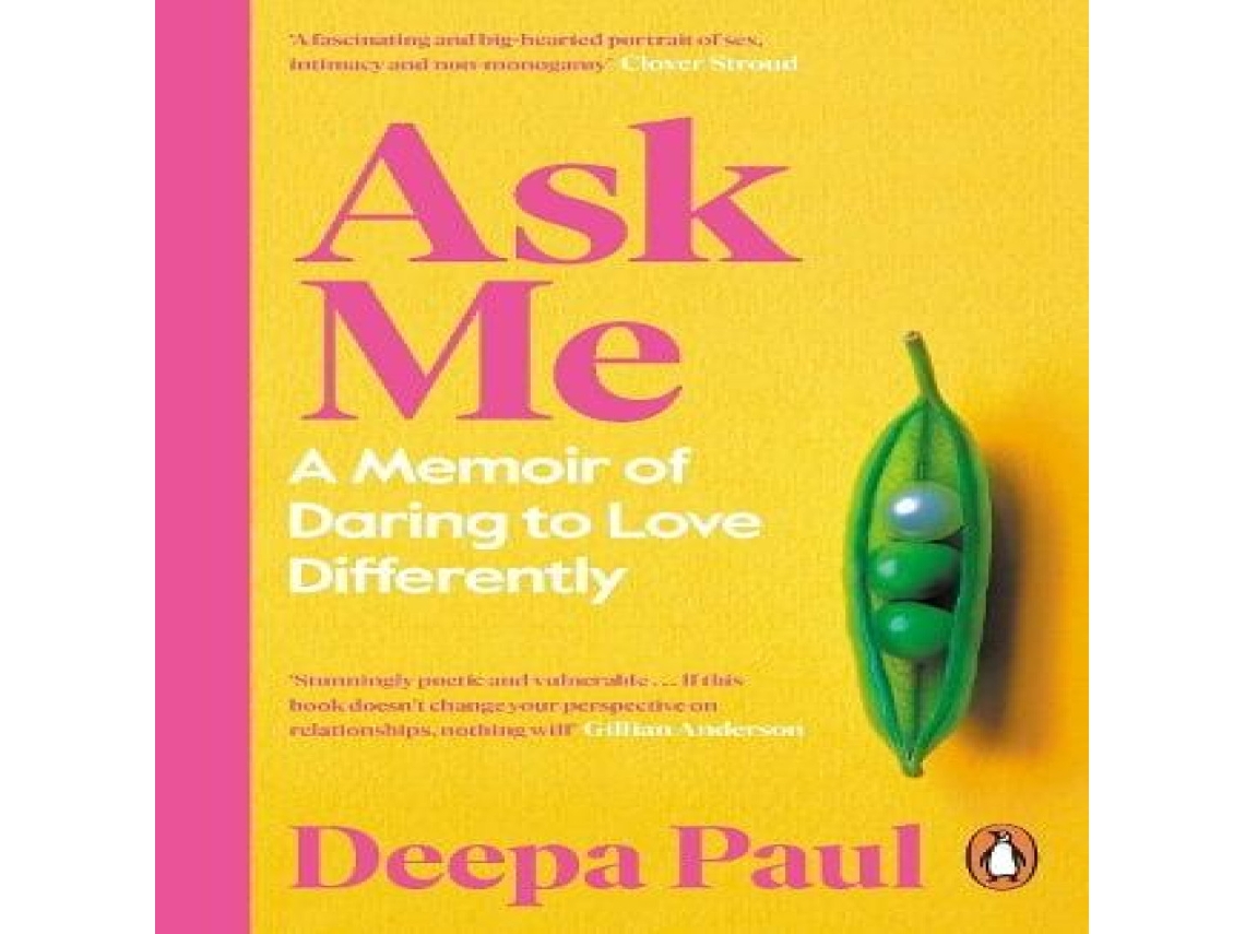Livro Ask Me A Memoir of Daring to Love Differently de Deepa Paul (Inglês)