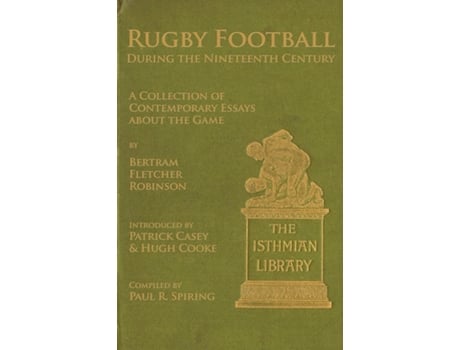 Livro Rugby Football During The Nineteenth Century De Paul R Spiring (inglês)