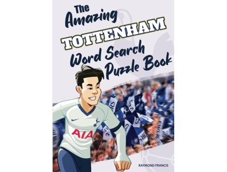 Livro The Amazing Tottenham Word Search Puzzle Book De Raymond Francis (inglês)
