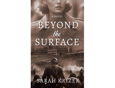 Livro Beyond The Surface A Novel de Sarah Krizek (Inglês)