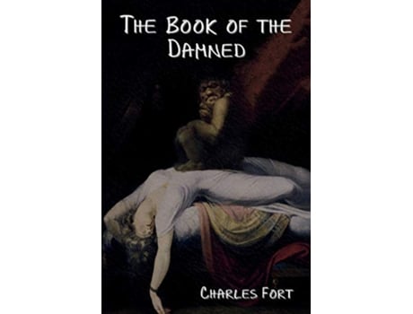 Livro Book of the Damned de Charles Fort (Inglês)