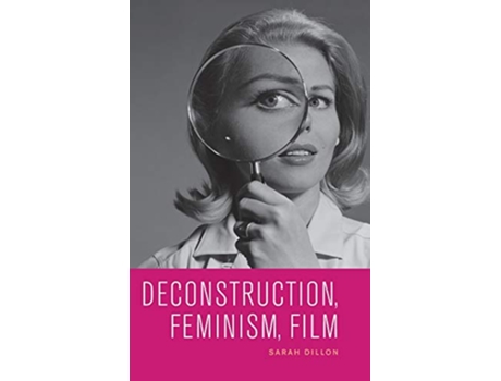 Livro Deconstruction, Feminism, Film de Sarah Dillon (Inglês - Capa Dura)