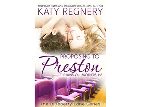 Livro Proposing to Preston Volume 8 de Katy Regnery (Inglês)