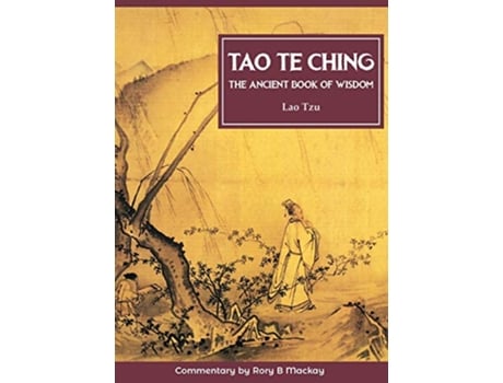 Livro Tao Te Ching New Edition with Commentary de Professor Lao Tzu Rory B MacKay (Inglês)