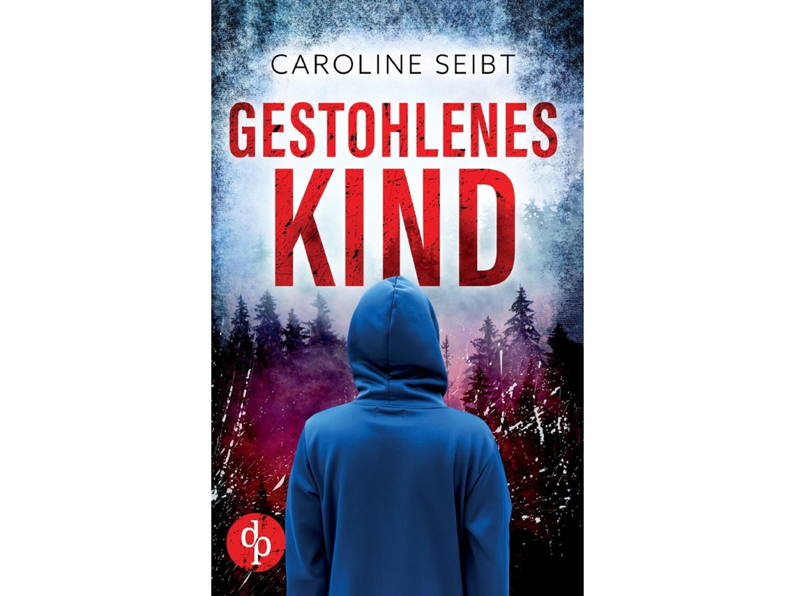 Livro Gestohlenes Kind de Caroline Seibt (Inglês)