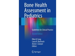 Livro Bone Health Assessment In Pediatrics De Ellen B Fung, Laura K Bachrach Et Al. (inglês - Capa Dura)