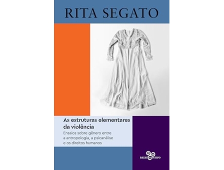 Livro As Estruturas Elementares Da Violência De Rita Segato (português)