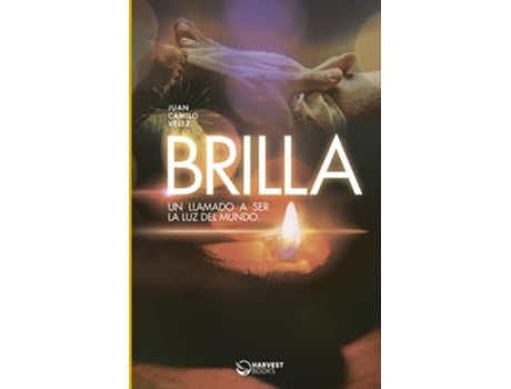 Livro Brilla. Un Llamado A Ser La Luz Del Mundo de Juan Camilo Vélez León (Português)