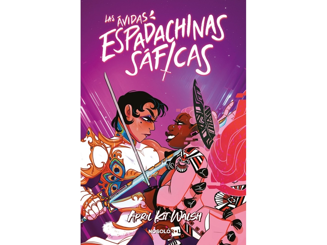 Os Ávidos Espadadeiros Sáficos Nosolorol