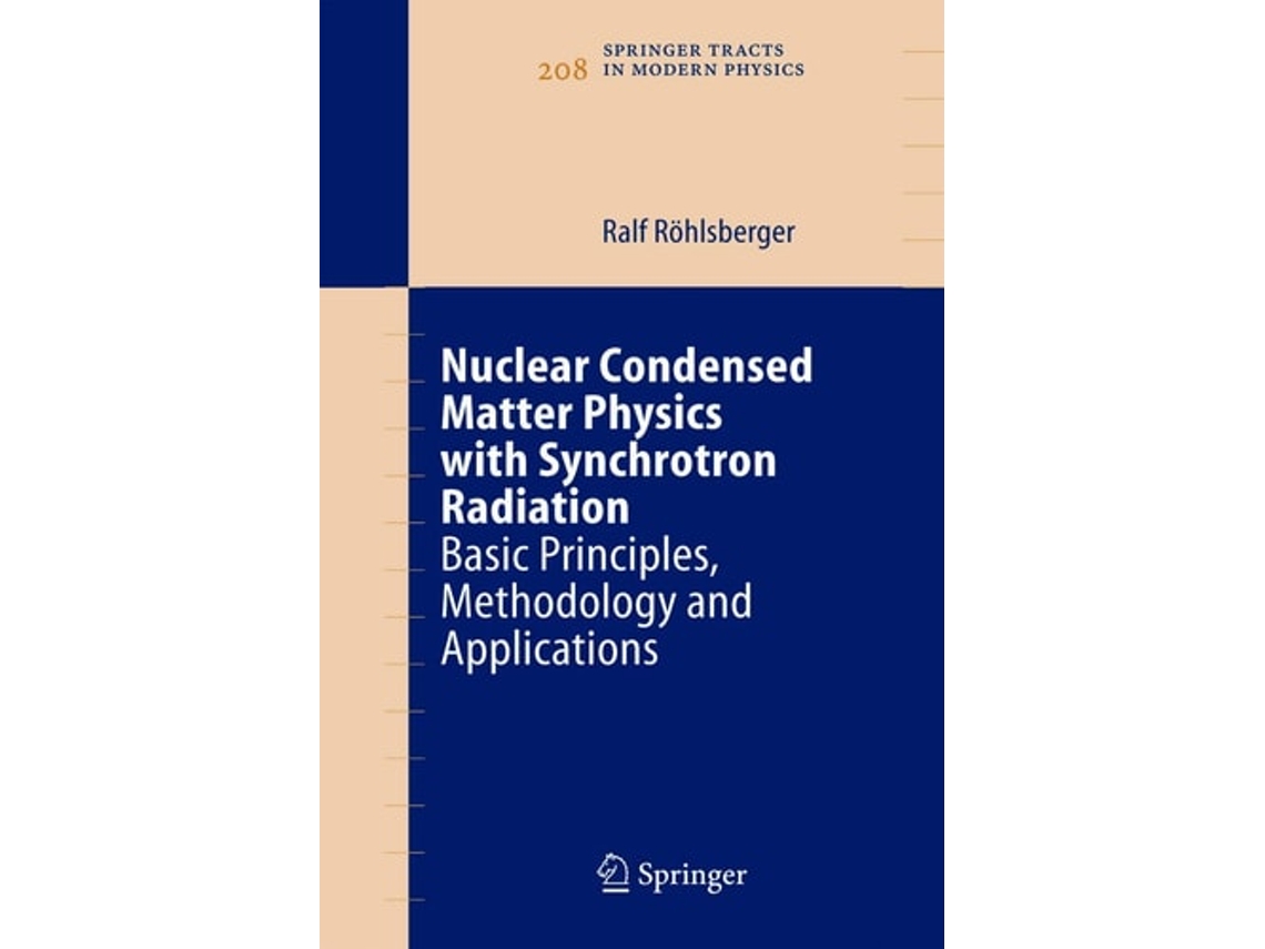 Livro Nuclear Condensed Matter Physics With Synchrotron Radiation De Ralf Röhlsberger (inglês)