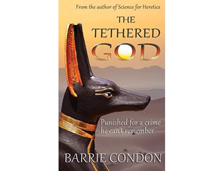 Livro The Tethered God de Barrie Condon (Inglês)